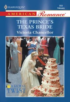 The Prince's Texas Bride - Victoria  Chancellor 