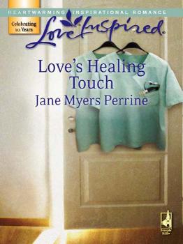 Love's Healing Touch - Jane Perrine Myers 