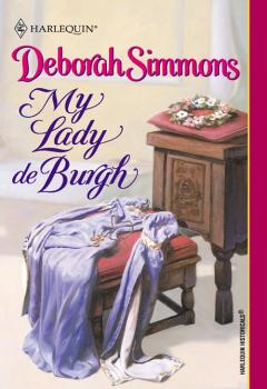 My Lady De Burgh - Deborah  Simmons 