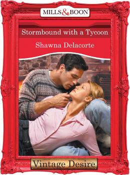 Stormbound With A Tycoon - Shawna  Delacorte 