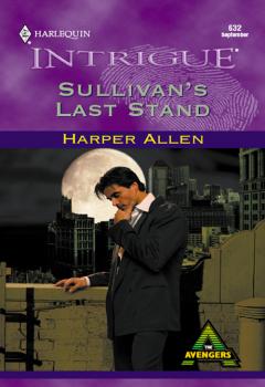 Sullivan's Last Stand - Harper  Allen 