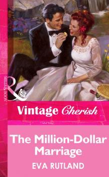 The Million-Dollar Marriage - Eva  Rutland 