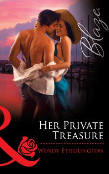 Her Private Treasure - Wendy  Etherington 