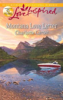 Montana Love Letter - Charlotte  Carter 