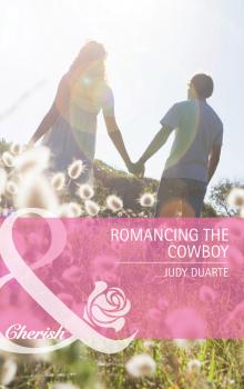 Romancing the Cowboy - Judy  Duarte 