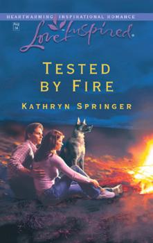Tested by Fire - Kathryn  Springer 