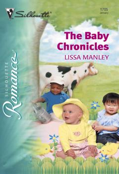 The Baby Chronicles - Lissa  Manley 