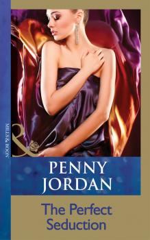 The Perfect Seduction - PENNY  JORDAN 