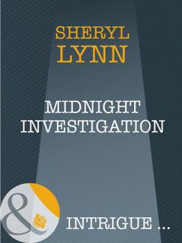 Midnight Investigation - Sheryl  Lynn 
