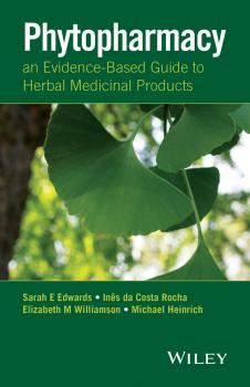 Phytopharmacy. An Evidence-Based Guide to Herbal Medicinal Products - Michael  Heinrich 
