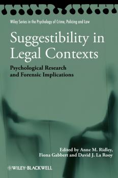 Suggestibility in Legal Contexts. Psychological Research and Forensic Implications - Fiona  Gabbert 