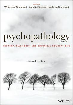 Psychopathology. History, Diagnosis, and Empirical Foundations - W. Craighead Edward 