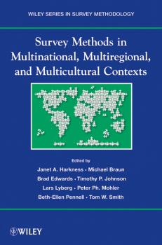 Survey Methods in Multicultural, Multinational, and Multiregional Contexts - Michael  Braun 