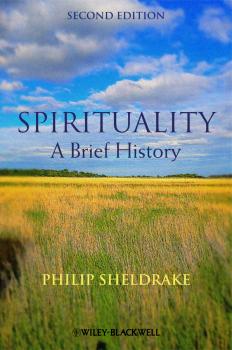 Spirituality. A Brief History - Philip  Sheldrake 
