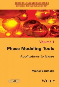 Phase Modeling Tools. Applications to Gases - Michel  Soustelle 