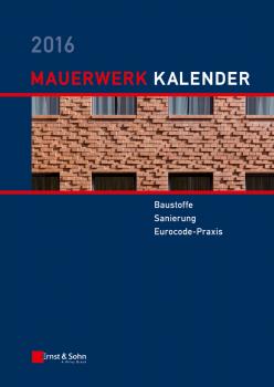 Mauerwerk Kalender 2016. Baustoffe, Sanierung, Eurocode-Praxis - Wolfram Jäger 