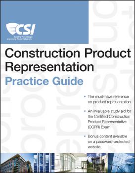The CSI Construction Product Representation Practice Guide - Construction Institute Specifications 