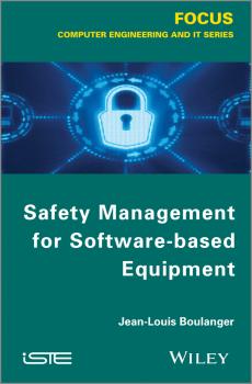 Safety Management of Software-based Equipment - Jean-Louis  Boulanger 