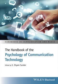 The Handbook of the Psychology of Communication Technology - S. Sundar Shyam 