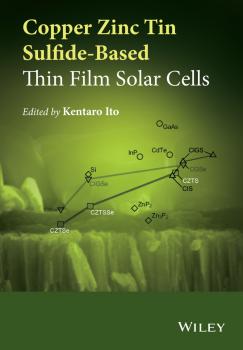 Copper Zinc Tin Sulfide-Based Thin Film Solar Cells - Kentaro  Ito 