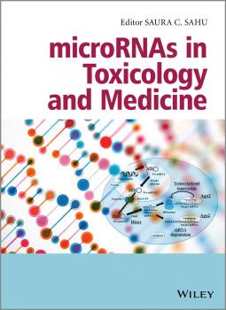 microRNAs in Toxicology and Medicine - Saura Sahu C. 