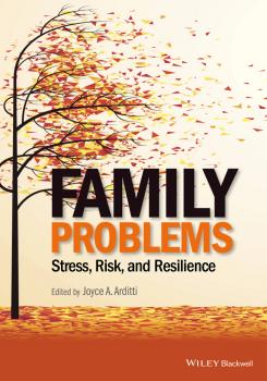 Family Problems. Stress, Risk, and Resilience - Joyce Arditti A. 