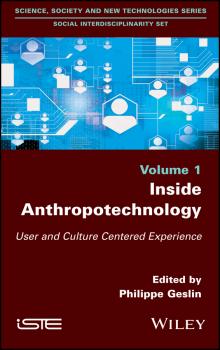 Inside Anthropotechnology. User and Culture Centered Experience - Philippe  Geslin 