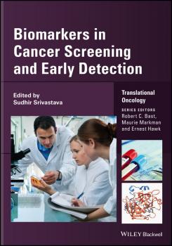 Biomarkers in Cancer Screening and Early Detection - Sudhir  Srivastava 