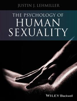 The Psychology of Human Sexuality - Justin Lehmiller J. 