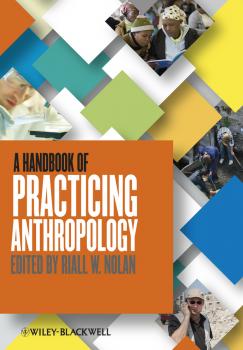 A Handbook of Practicing Anthropology - Riall  Nolan 