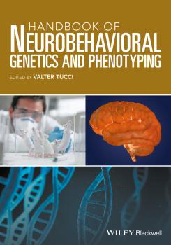 Handbook of Neurobehavioral Genetics and Phenotyping - Valter  Tucci 