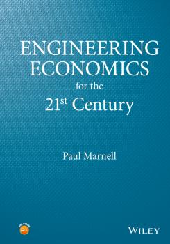 Engineering Economics for the 21st Century - Paul  Marnell 