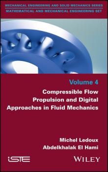 Compressible Flow Propulsion and Digital Approaches in Fluid Mechanics - Michel  Ledoux 