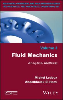 Fluid Mechanics. Analytical Methods - Michel  Ledoux 