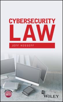 Cybersecurity Law - Jeff  Kosseff 