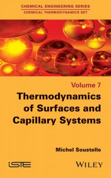Thermodynamics of Surfaces and Capillary Systems - Michel  Soustelle 