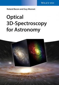 Optical 3D-Spectroscopy for Astronomy - Guy  Monnet 