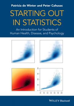Starting out in Statistics. An Introduction for Students of Human Health, Disease, and Psychology - Patricia Winter de 