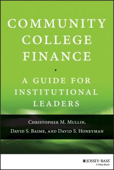 Community College Finance. A Guide for Institutional Leaders - David Baime S. 