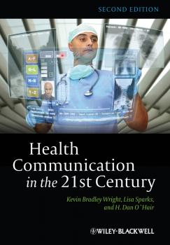 Health Communication in the 21st Century - Lisa  Sparks 
