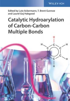 Catalytic Hydroarylation of Carbon-Carbon Multiple Bonds - Lutz  Ackermann 