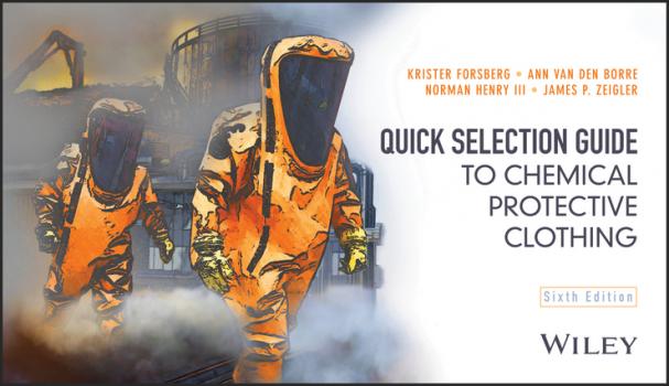 Quick Selection Guide to Chemical Protective Clothing - Krister Forsberg 