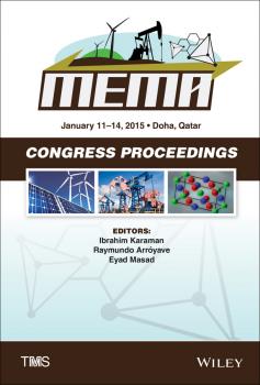 Proceedings of the TMS Middle East. Mediterranean Materials Congress on Energy and Infrastructure Systems (MEMA 2015) - Eyad  Masad 