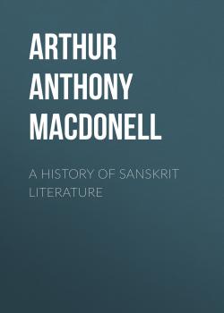 A History of Sanskrit Literature - Arthur Anthony MacDonell 