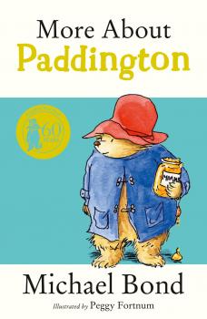 More About Paddington - Michael  Bond 