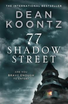 77 Shadow Street - Dean Koontz 