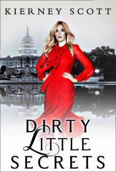 Dirty Little Secrets: A tempting friends to lovers romance - Kierney  Scott 