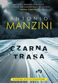 Czarna trasa - Antonio Manzini 