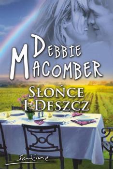 Słońce i deszcz - Debbie Macomber 
