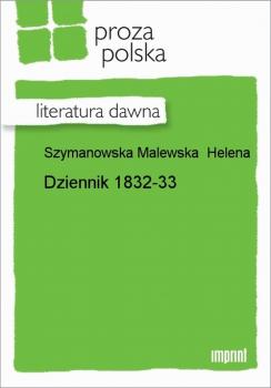 Dziennik 1832-33 - Helena Szymanowska Malewska 